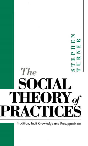 Cover of the book The Social Theory of Practices by 