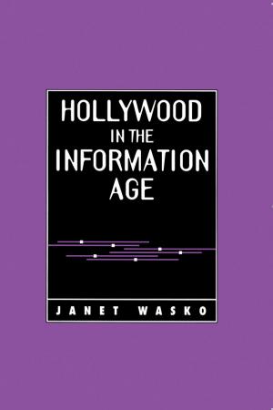 Cover of the book Hollywood in the Information Age by Mirfarhad Moghimi