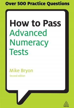 Cover of the book How to Pass Advanced Numeracy Tests by Damian Ryan