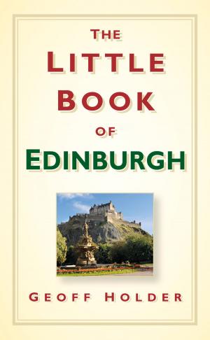 Cover of the book Little Book of Edinburgh by Lawrie Phillips; Lieutenant Commander
