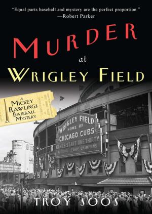 Book cover of Murder at Wrigley Field: