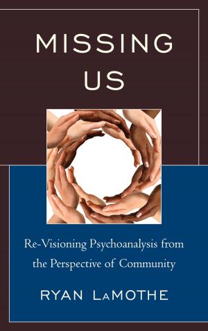 Cover of the book Missing Us by Stanley R. Palombo, Walter J. Freeman, Jim Grigsby, Jeffrey Goldstein, E Virginia Demos, John Muller