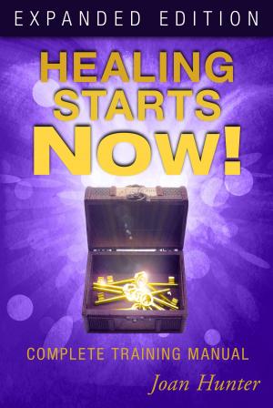 Cover of the book Healing Starts Now! Expanded Edition by J. Scott McElroy