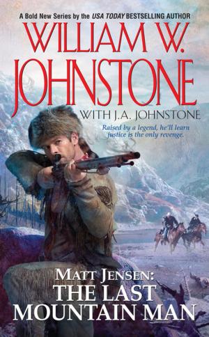 Cover of the book Matt Jensen, The Last Mountain Man by Steve Alten