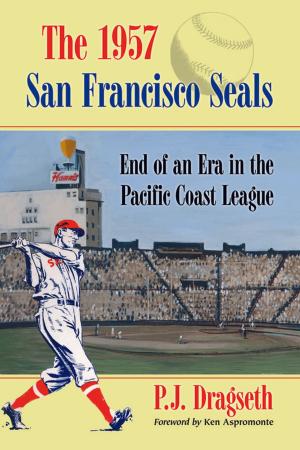 Cover of the book The 1957 San Francisco Seals by Lewis M. Stern