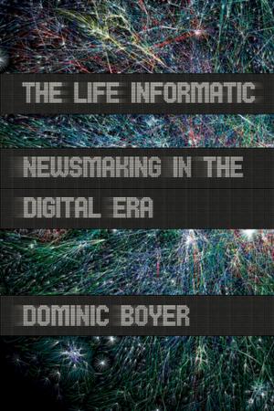 Cover of the book The Life Informatic by Barry R. Posen
