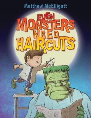 Cover of the book Even Monsters Need Haircuts by 