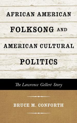Book cover of African American Folksong and American Cultural Politics