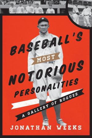 Cover of the book Baseball's Most Notorious Personalities by Norman E. Saul