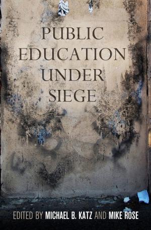 Cover of the book Public Education Under Siege by Arthur Bestor