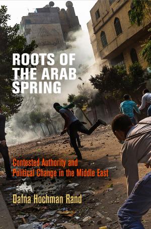 Cover of the book Roots of the Arab Spring by Kevin Grant