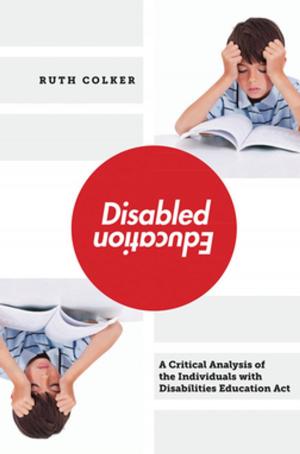 Cover of the book Disabled Education by Catherine R. Squires