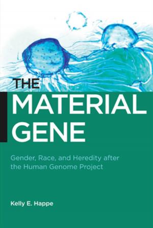 Cover of the book The Material Gene by Candis Watts Smith