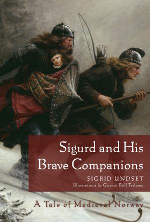 Cover of the book Sigurd and His Brave Companions by Simon Springer