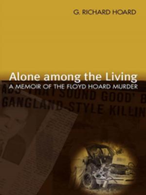 Cover of the book Alone among the Living by Gillian Hart