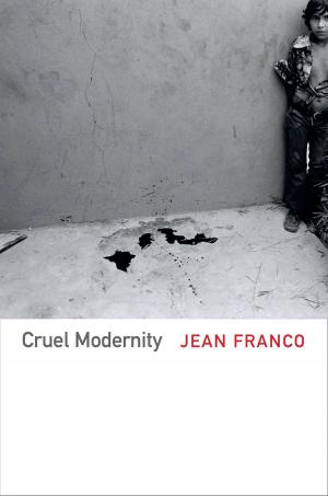 Cover of the book Cruel Modernity by Brian Massumi