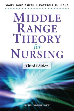 Cover of the book Middle Range Theory for Nursing, Third Edition by Nancy Lowenstein, MS, OTR/L, BCPR
