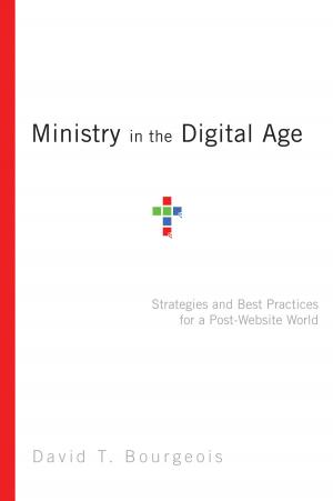 Cover of the book Ministry in the Digital Age by Sharon Garlough Brown