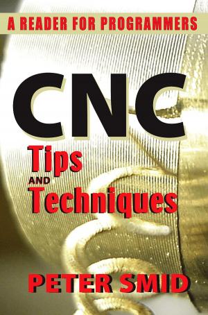 Cover of the book CNC Tips and Techniques by Kerri Olsen