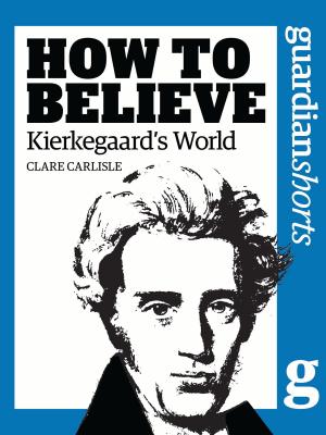 Cover of the book Kierkegaard's World by Sarah Bakewell