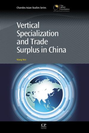 Cover of the book Vertical Specialization and Trade Surplus in China by Kieran C Molloy