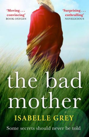Cover of the book The Bad Mother by Phil Rickman