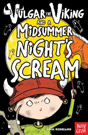 Cover of the book Vulgar the Viking and a Midsummer Night's Scream by Susan Moore