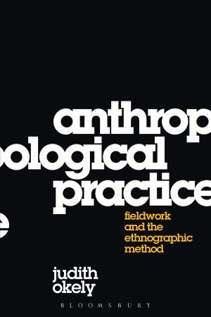 Cover of the book Anthropological Practice by Alex Niven