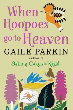 Cover of the book When Hoopoes Go To Heaven by Jean Fullerton