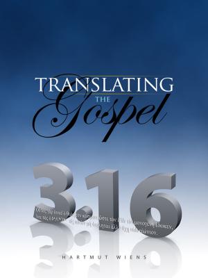 Cover of the book Translating the Gospel by Société biblique canadienne