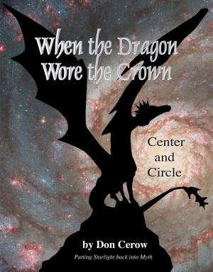 Cover of the book When the Dragon Wore the Crown by Oken, Alan
