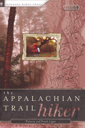 Cover of the book The Appalachian Trail Hiker by Victoria Logue, Frank Logue, Leonard Adkins