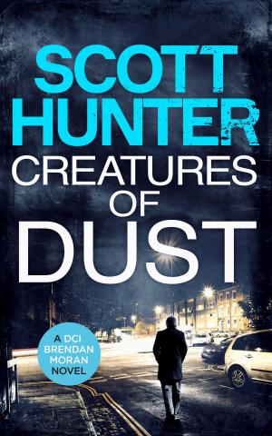 Cover of Creatures of Dust (DCI Brendan Moran #2)