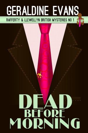Cover of the book Dead Before Morning by Geraldine Evans, Rick Capidamonte, Kimberly Hitchens