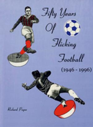 Book cover of Fifty Years of Flicking Football