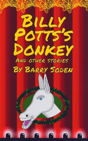 Cover of the book Billy Potts's Donkey and other stories by Alexander O'Hara