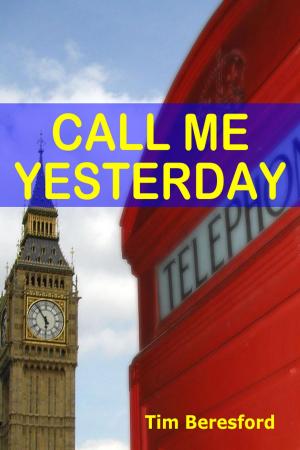 Cover of the book Call Me Yesterday by James White