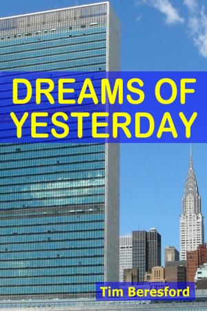 Cover of the book Dreams Of Yesterday by Kelly Meding