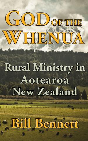 Cover of God of the Whenua: Rural Ministry in Aotearoa New Zealand