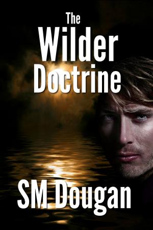 Cover of the book The Wilder Doctrine by J. Richard Singleton
