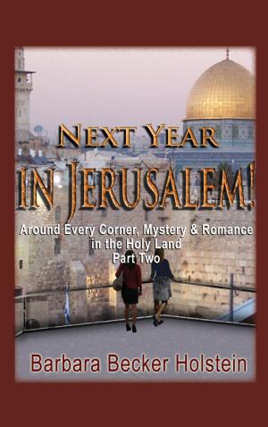 Cover of the book Nest Year in Jerusalem! Part Two by Chris Myers, Diana Downey