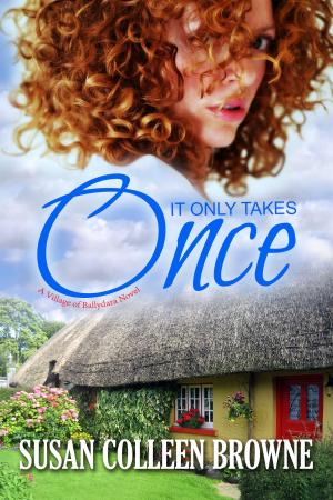 Cover of the book It Only Takes Once by Juli Bunting