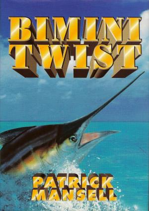 Cover of the book Bimini Twist by Jonathan Thomas Stratman