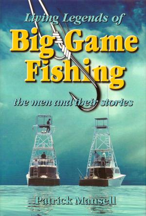 Cover of Living Legends of Big Game Fishing
