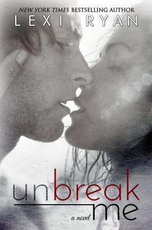 Book cover of Unbreak Me