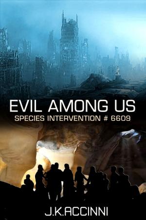 Cover of the book Evil Among Us by J.M. Dillard