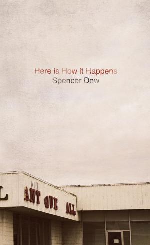 Book cover of Here Is How It Happens