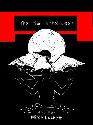 Cover of the book The Man in the Loon by Elizabeth Engstrom