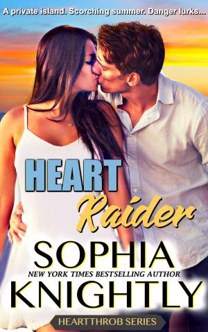 Cover of the book Heart Raider by Sophia Knightly