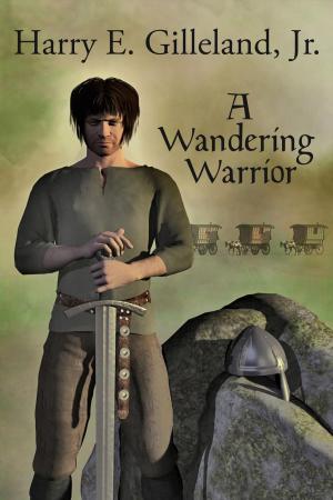 Cover of the book A Wandering Warrior by Adelaide Becket